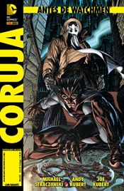 book cover of Antes de Watchmen. Coruja - Volume 1 by J. Michael Straczynski