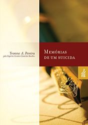 book cover of Memórias de um suicida by YVONNE A. PEREIRA
