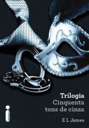 book cover of Trilogia Cinquenta tons de Cinza by ای. ال. جیمز