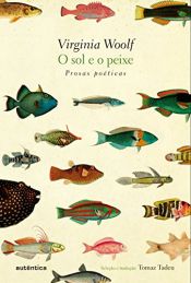 book cover of O Sol e o Peixe by Вирџинија Вулф