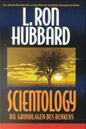 book cover of Scientology. Die Grundlagen des Denkens by L. Ron Hubbard