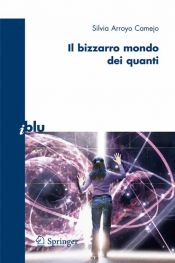 book cover of Il bizzarro mondo dei quanti (I blu) by Silvia Arroyo Camejo