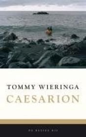 book cover of Caesarion by Tommy Wieringa