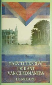 book cover of A La Recherche Du Temps Perdu: Le Côté de Guermantes, Volumes 1-3 by Marcel Proust