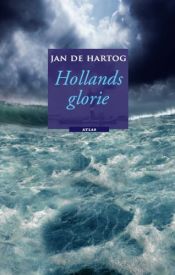 book cover of Hollannin ylpeys by Jan de Hartog