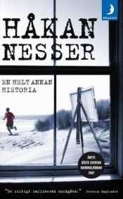 book cover of En helt annen historie by Håkan Nesser