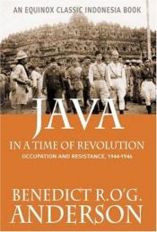 book cover of Java in a Time of Revolution: Occupation and Resistance, 1944-1946 by Benedict Anderson