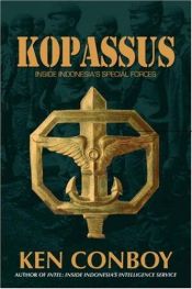 book cover of Kopassus: Inside Indonesia's Special Forces by Kenneth Conboy