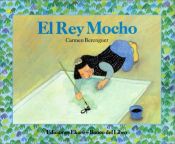 book cover of El Rey Mocho (Coleccion Ponte Poronte) by Carmen Berenguer