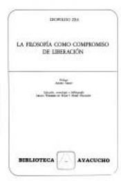 book cover of La filosofia como compromiso de liberacion (Biblioteca Ayacucho) by Leopoldo Zea