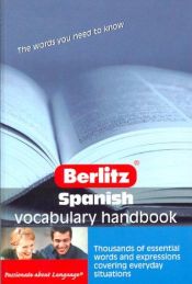 book cover of Berlitz Spanish Vocabulary Handbook by Mike Zollo