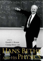 book cover of Hans Bethe And His Physics by G. E. Brown