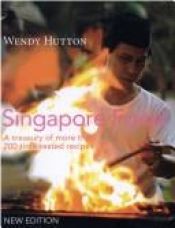 book cover of Singapore food by Wendy Hutton