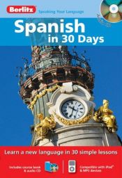 book cover of Berlitz Spanish in 30 Days (Book & CD) by Carmen R. de Konigbauer