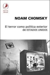 book cover of El Terror Como Politica Exterior de Estados Unidos by Noams Čomskis