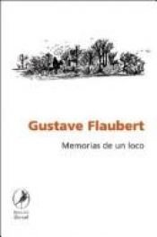 book cover of Memorias de un loco by Gustave Flaubert