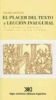 El Placer del Texto y Leccion Inaugural: de la Catedra de Semiologia Literaria del College de France