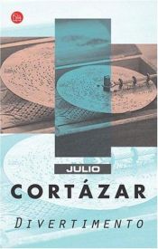 book cover of Divertimento (Biblioteca Cortazar) by Julio Cortazar