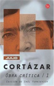book cover of Obra Critica 1 (B) by Julio Cortazar