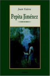 book cover of Pepita Jimenez by Juan Valera