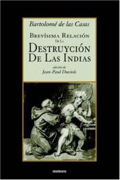 book cover of Brevísima relación de la destrucción de las Indias by Bartolomé de las Casas