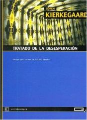 book cover of Tratado de la desesperacion by Søren Kierkegaard