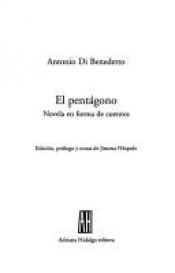 book cover of El pentágono: novela en forma de cuentos by Antonio di Benedetto