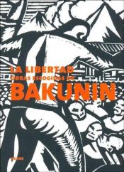 book cover of La Libertad (Clasicos Agebe) by Michael Bakunin