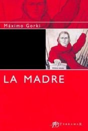 book cover of La madre by Maxime Gorki