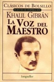 book cover of La Voz del Maestro by Gibran Jalil Gibran