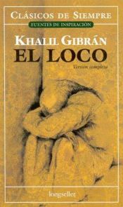 book cover of El Loco by Gibran Jalil Gibran