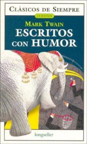 book cover of Escritos con humor by Mark Twain