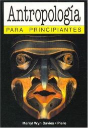 book cover of Antropologia para principiantes by Merryl Wyn Davies
