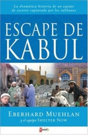 book cover of Escape from Kabul by Eberhard Mühlan