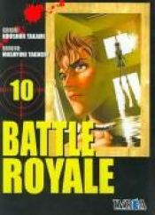 book cover of Battle Royale 10 by Koushun Takami