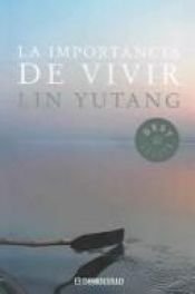 book cover of The importance of living by Lin Yutang