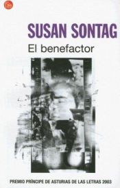 book cover of The Benefactor by Susan Sontag