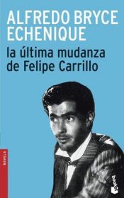 book cover of L'Ultime déménagement de Felipe Carrillo by Alfredo Bryce Echenique