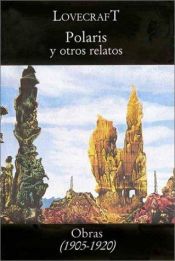 book cover of Polaris y Otros Relatos by Howard Phillips Lovecraft