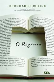 book cover of O Regresso by Bernhard Schlink