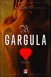 book cover of A gárgula by Andrew Davidson