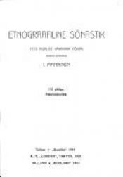 book cover of Etnograafiline sõnastik : 131 pildiga by Ilmari Manninen