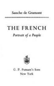 book cover of The French: Portrait of a People by Ted Morgan