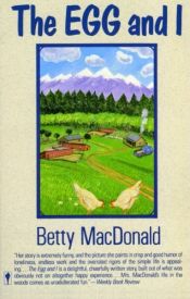 book cover of The Egg and I by Betty MacDonald