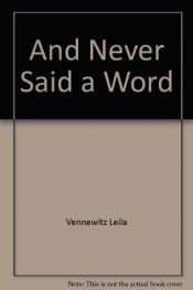 book cover of And Never Said a Word by ハインリヒ・ベル