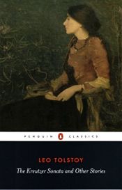 book cover of The Kreutzer Sonata & Other Short Stories by Lev Nikolajevič Tolstoj