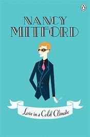 book cover of Love in a Cold Climate by Nancy Mitford