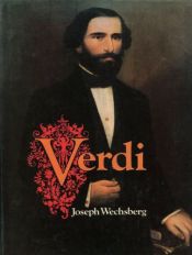 book cover of Verdi by Joseph Wechsberg