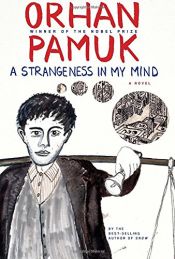 book cover of A Strangeness in My Mind: A novel by ორჰან ფამუქი