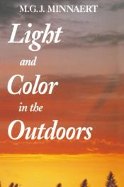 book cover of Light and color in the outdoors by Марсел Міннарт